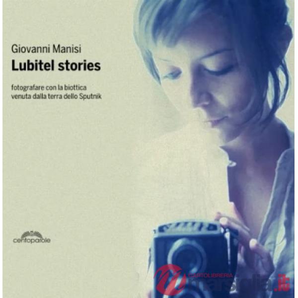 Lubitel stories. Fotografare con la biottica venuta della terra dello Sputnik