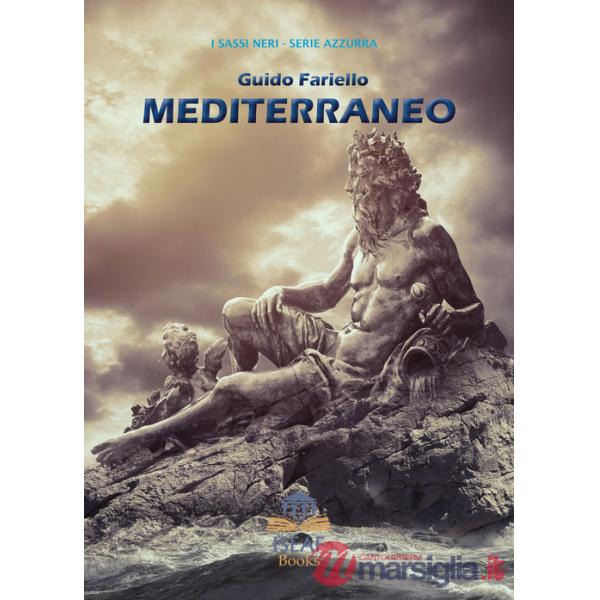 Mediterraneo. Ediz. illustrata