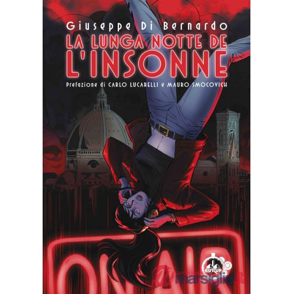 Lunga notte de «L'Insonne» (La)