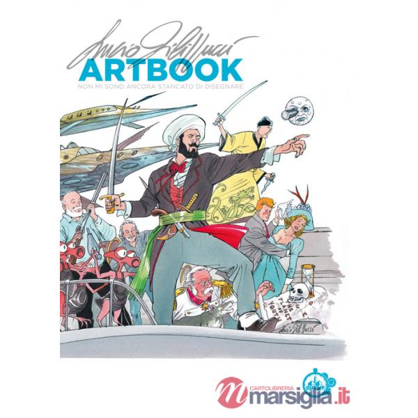 Lucio Filippucci. Artbook. Non mi sono ancora stancato di disegnare