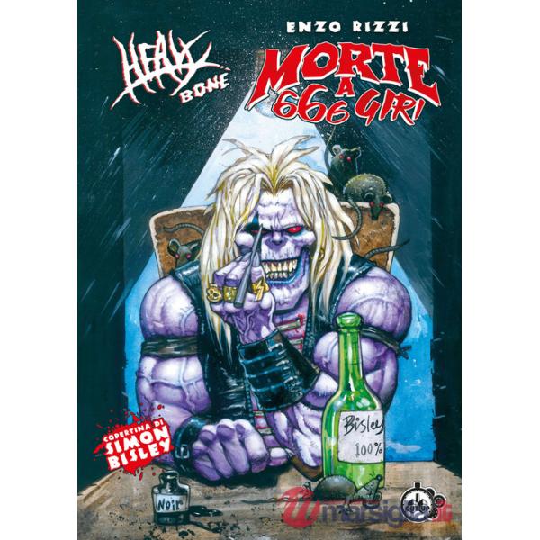 Heavy Bone: morte a 666 giri