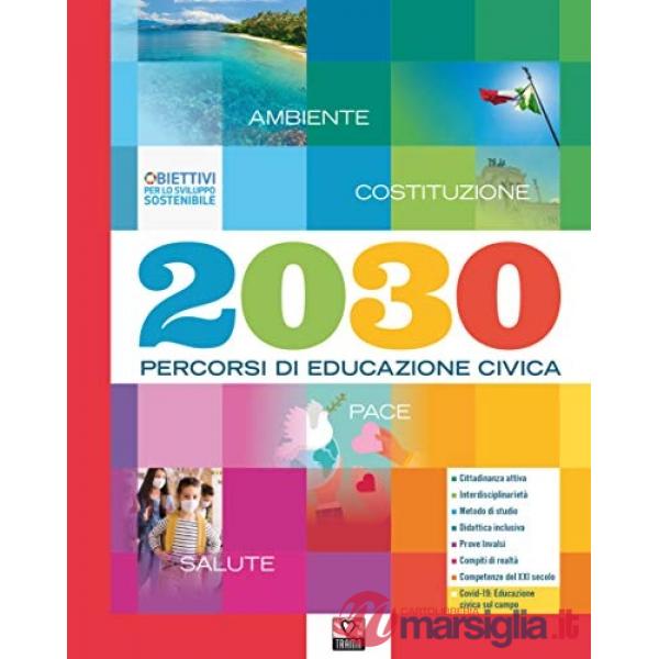 2030 PERCORSI DI EDUCAZIONE CIVICA + E-BOOK