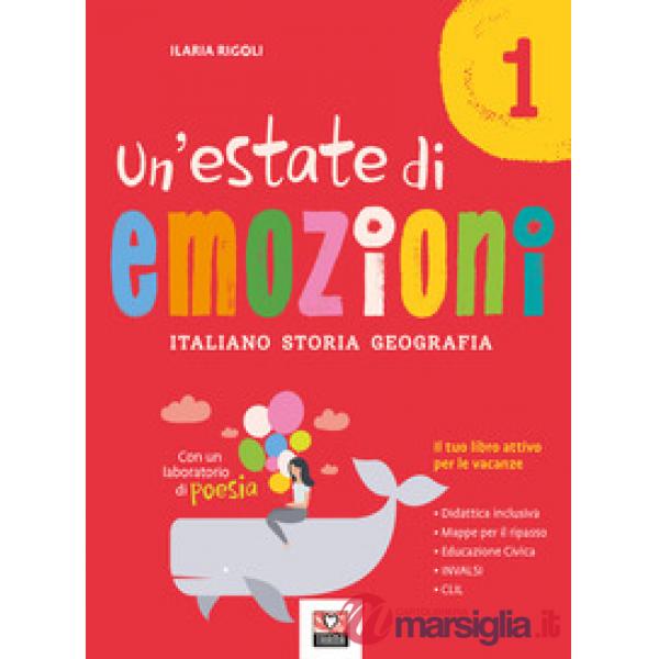 Un'estate di emozioni. Italiano. Storia. Geografia