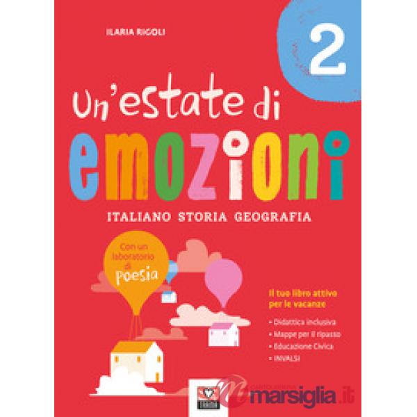 Un'estate di emozioni. Italiano. Storia. Geografia