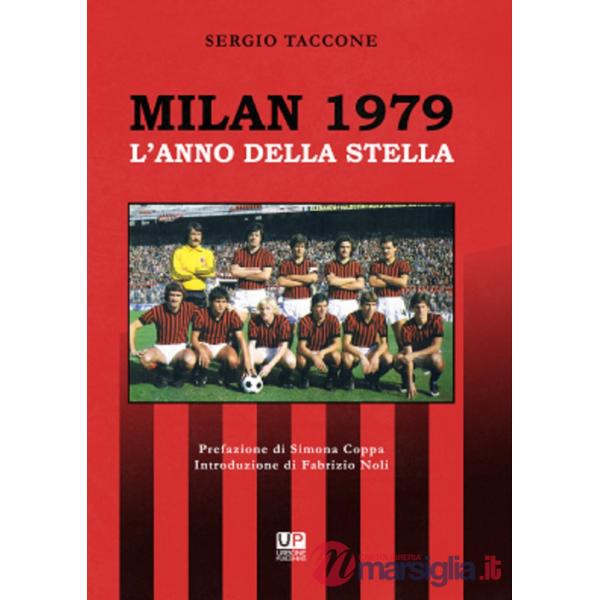 Milan 1979. L'anno della stella
