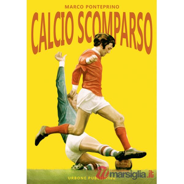 Calcio scomparso