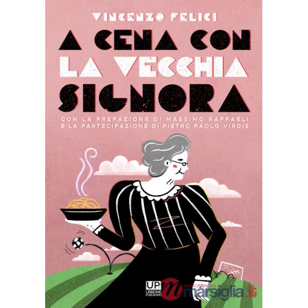 A cena con la vecchia signora