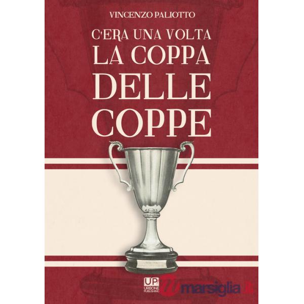 C'era una volta la Coppa delle Coppe