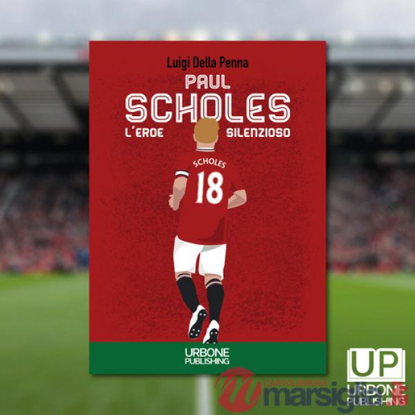 Paul Scholes, l'eroe silenzioso