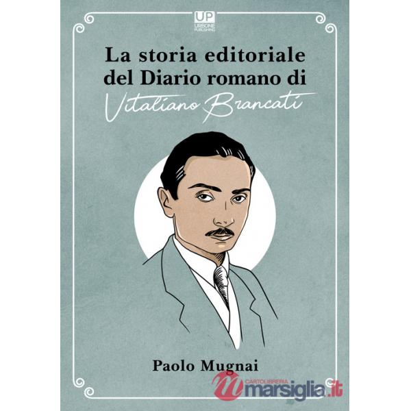 Storia editoriale del Diario romano di Vitaliano Brancati (La)