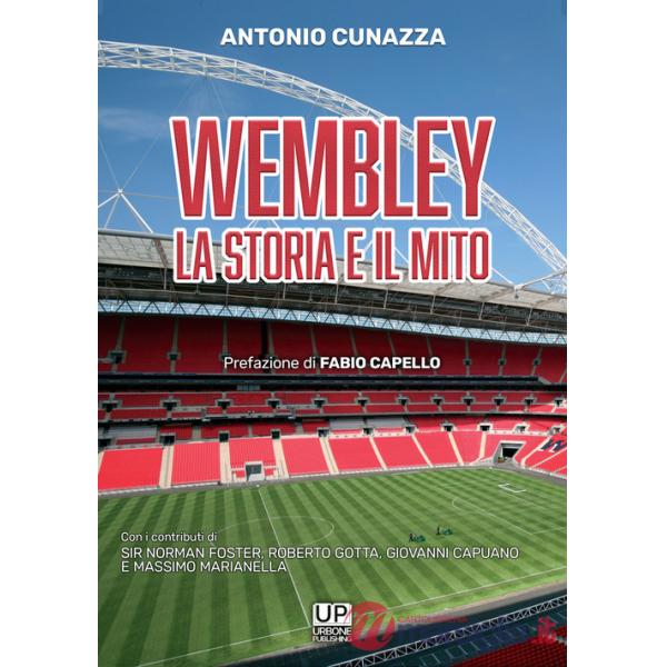 Wembley la storia il mito