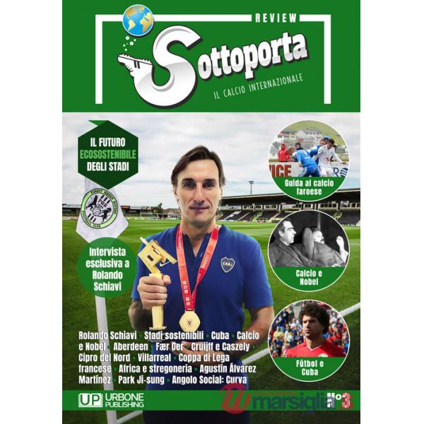 Sottoporta review. Il calcio internazionale. Vol. 3