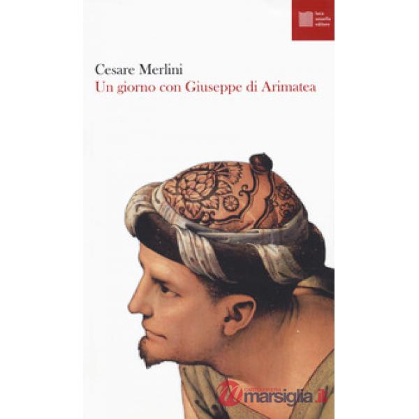 Giorno con Giuseppe di Arimatea (Un)