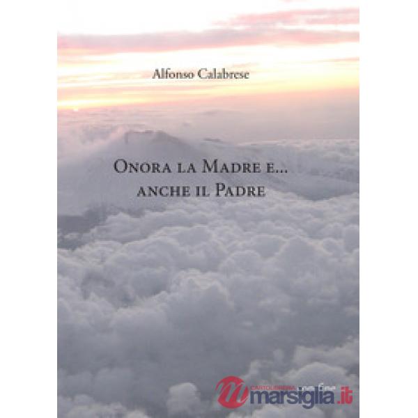 Onora la madre... e anche il padre