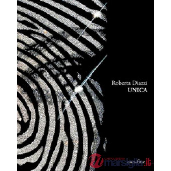 Roberta Diazzi. Unica. Ediz. italiana e inglese