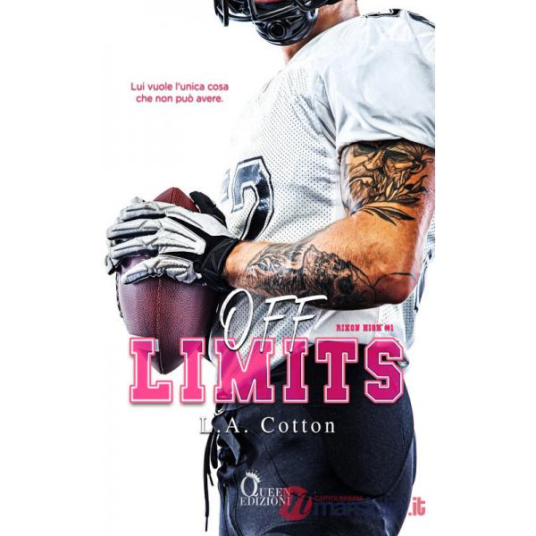Off limits. Rixon High. Vol. 1