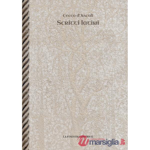 Opere latine. Cicchi Esculani viri clarissimi in Spheram mundi enarratio. De eccentricis et epicyclis. Scriptum super librum De 