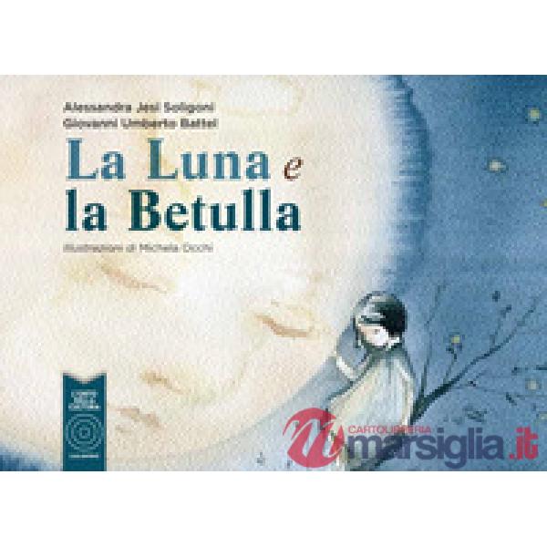 Luna e la betulla (La)