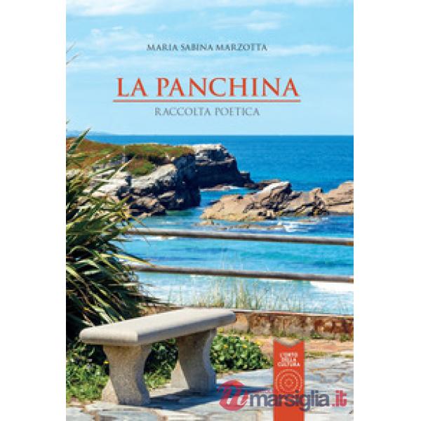 Panchina. Raccolta poetica (La)