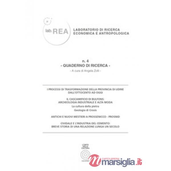 Lab.REA. Laboratorio di ricerca economica e antropologica. Quaderno di ricerca. 
