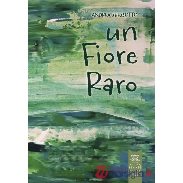 Fiore raro (Un)