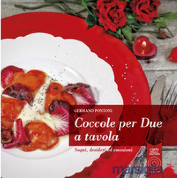 Coccole per due a tavola. Sogni, desideri ed emozioni