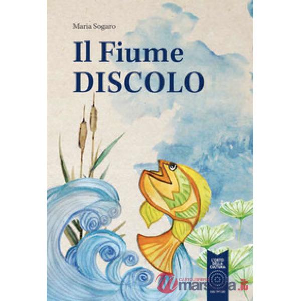 Fiume discolo. Ediz. a colori (Il)