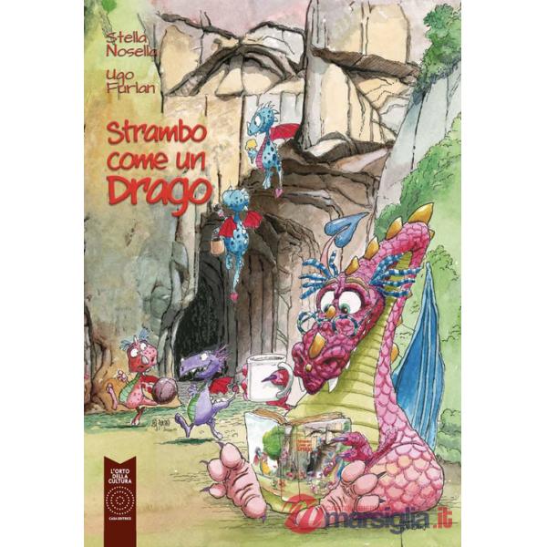 Strambo come un drago