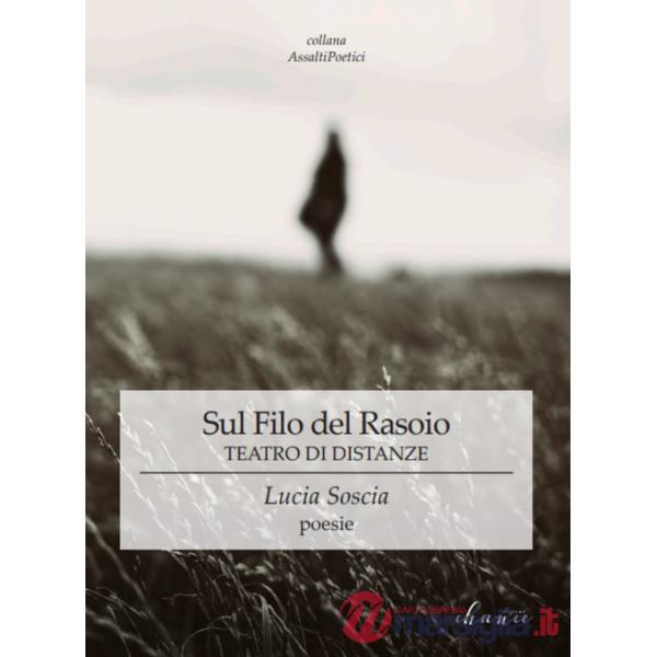 Sul filo del rasoio. Teatro di distanze