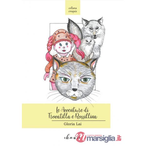 Avventure di Trovatilla e Rossillina (Le)