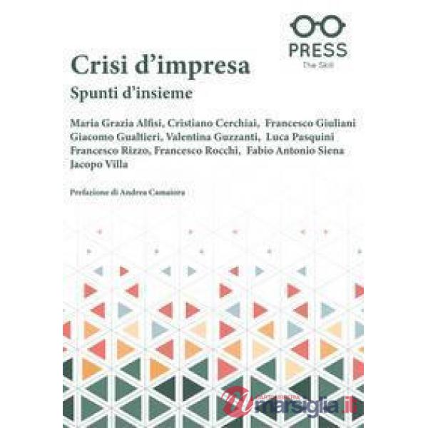 Crisi d'impresa. Spunti d'insieme