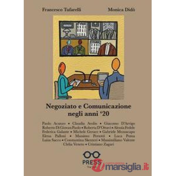 Negoziato e comunicazione negli anni '20