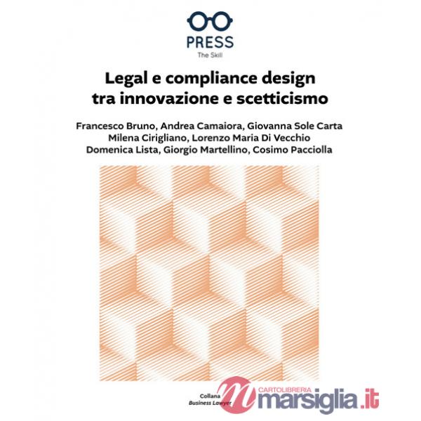 Legal e compliance design tra innovazione e scetticismo
