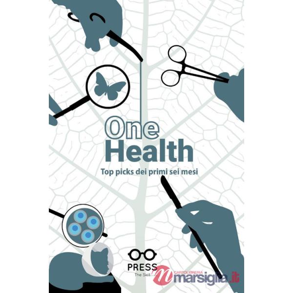 One health. Top picks dei primi sei mesi