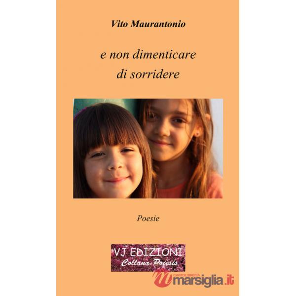 E non dimenticare di sorridere