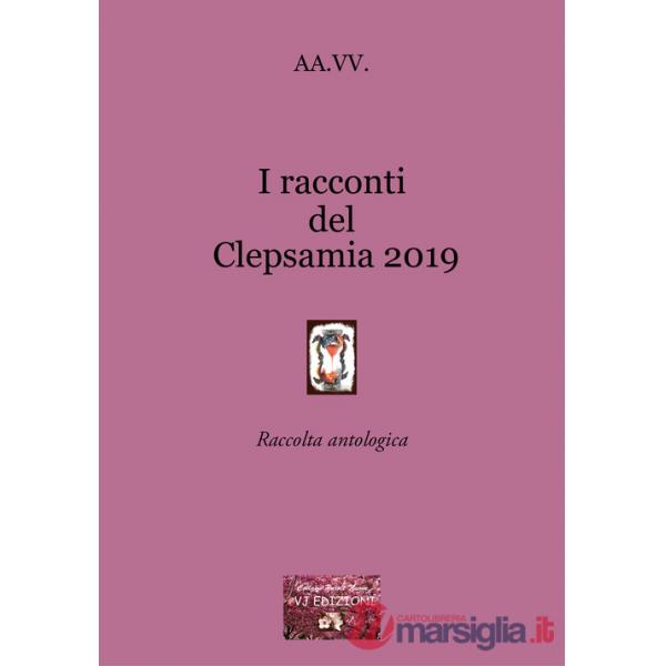Racconti del Clepsamia 2019 (I)