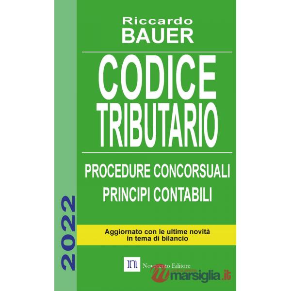 Codice tributario. Procedure concorsuali. Principi contabili