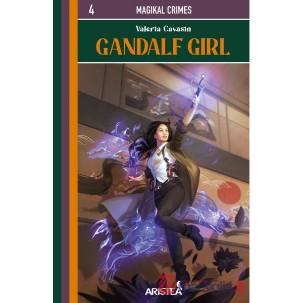 Gandalf Girl. MagiKal Crimes. Vol. 4