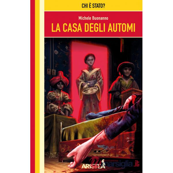 Casa degli automi (La)