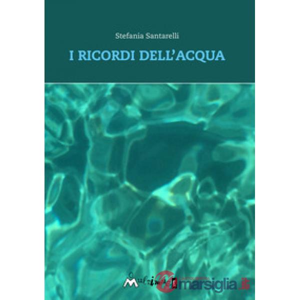I ricordi dell'acqua