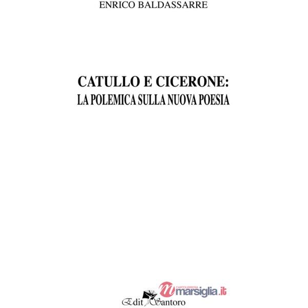 Catullo e Cicerone: la polemica sulla nuova poesia