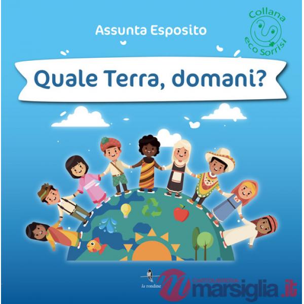 Quale Terra, domani?