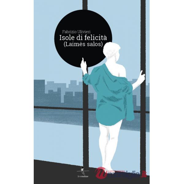 Isole di felicità (laimes salos)