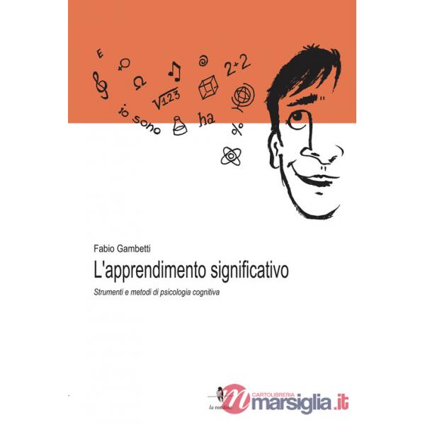 Apprendimento significativo. Strumenti e metodi di psicologia cognitiva (L')