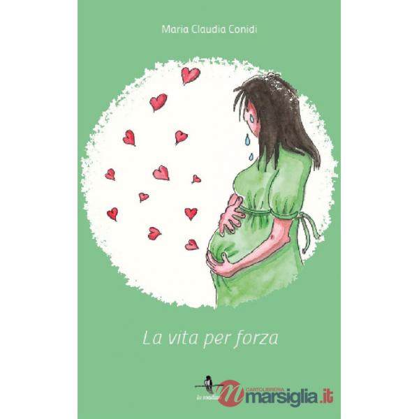 Vita per forza (La)