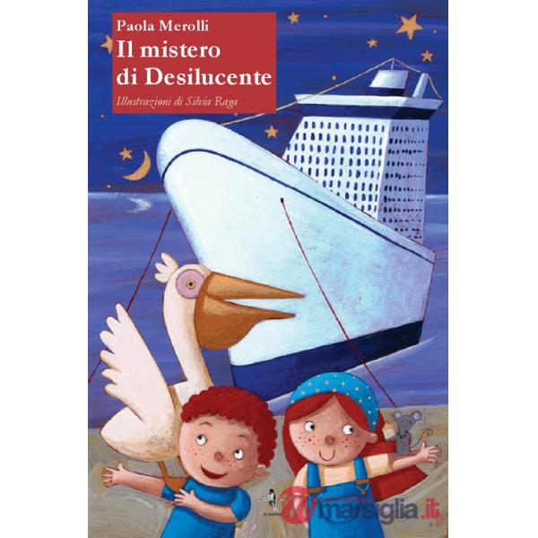 Mistero di Desilucente (Il)
