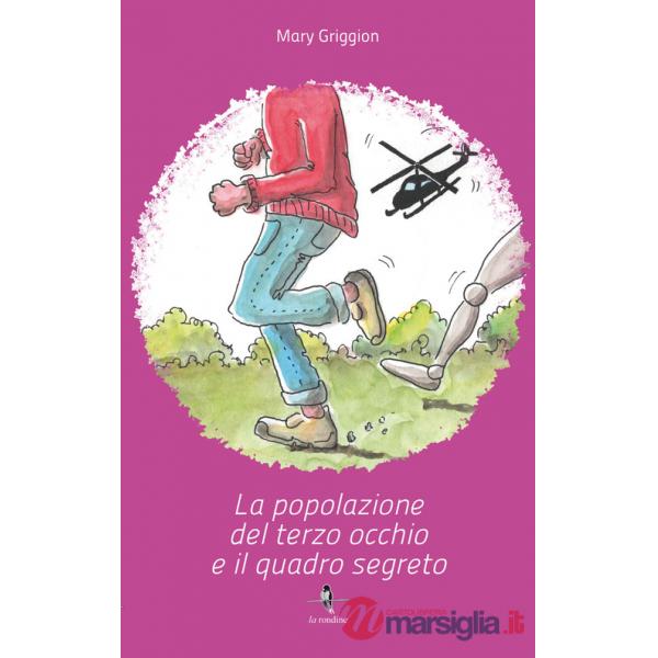Popolazione del terzo occhio e il quadro segreto (La). Vol. 2