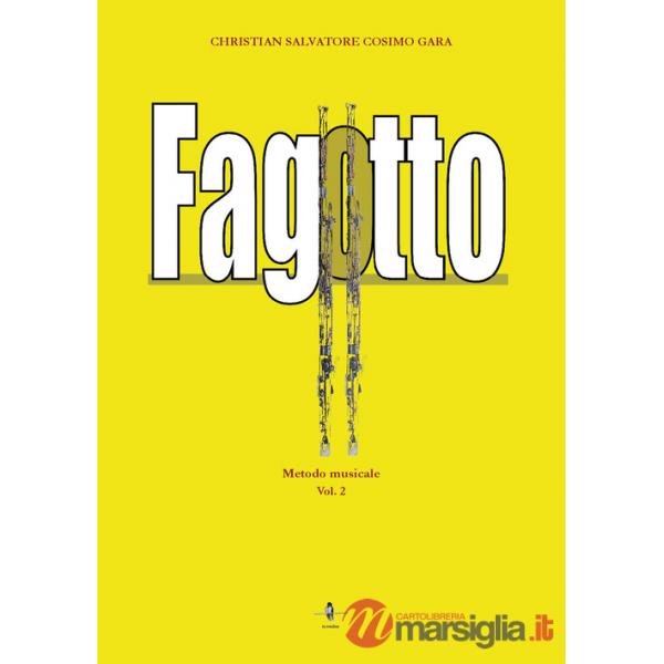 Fagotto. Metodo musicale. Vol. 2