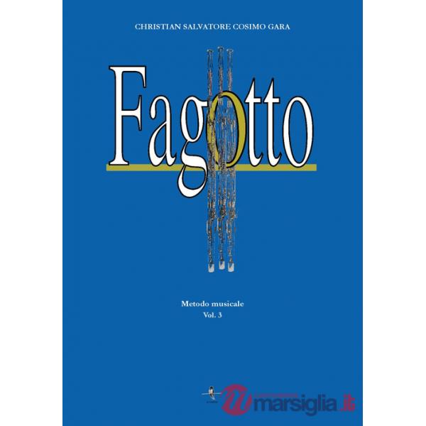 Fagotto. Metodo musicale. Vol. 3