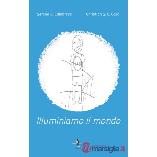 Illuminiamo il mondo